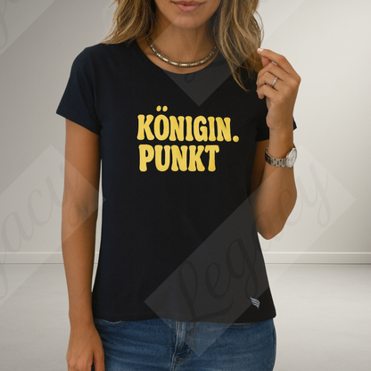 Königin.Punkt. Damen T-Shirt Puff Edition/Nachhaltige Baumwolle - Adi-Alex-Legacy